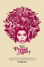 Watch Proud Mary 2KMovies