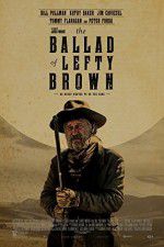 Watch The Ballad of Lefty Brown 2KMovies