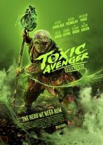 Watch The Toxic Avenger 2KMovies