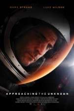 Watch Approaching the Unknown 2KMovies