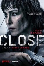 Watch Close 2KMovies