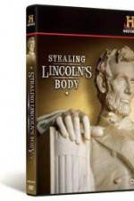 Watch Stealing Lincoln's Body 2KMovies