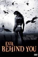Watch Evil Behind You 2KMovies
