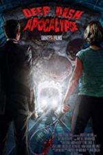 Watch Deep Dish Apocalypse 2KMovies