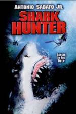 Watch Shark Hunter 2KMovies