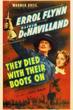 Watch They Died with Their Boots On 2KMovies