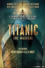 Watch Titanic: The Musical 2KMovies