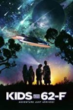 Watch The Kids from 62-F 2KMovies