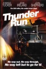 Watch Thunder Run 2KMovies