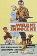 Watch The Wild and the Innocent 2KMovies
