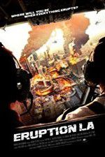 Watch Eruption: LA 2KMovies