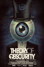 Watch Theory of Obscurity: A Film About the Residents 2KMovies