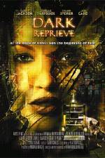 Watch Dark Reprieve 2KMovies