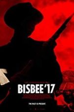 Watch Bisbee \'17 2KMovies