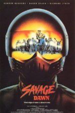 Watch Savage Dawn 2KMovies