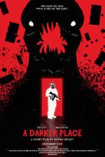 Watch A Darker Place (Short 2021) 2KMovies