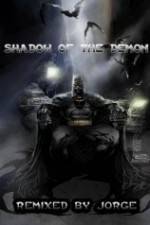 Watch The Dark Knight: Shadow of the Demon 2KMovies