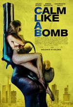 Watch Calm Like a Bomb 2KMovies
