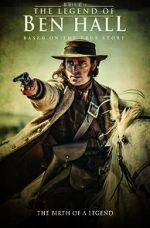 Watch The Legend of Ben Hall 2KMovies