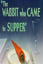 Watch The Wabbit Who Came to Supper 2KMovies