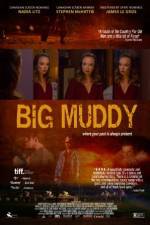 Watch Big Muddy 2KMovies