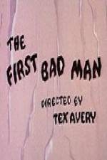 Watch The First Bad Man 2KMovies