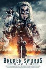 Watch Broken Swords: The Last in Line 2KMovies
