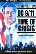 Watch DC 9/11: Time of Crisis 2KMovies