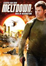 Watch Meltdown: Days of Destruction 2KMovies