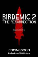Watch Birdemic 2 The Resurrection 2KMovies
