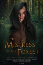 Watch The Mistress of the Forest 2KMovies