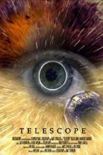 Watch Telescope 2KMovies