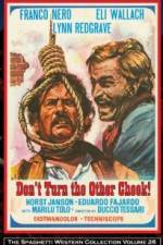 Watch Don't Turn the Other Cheek 2KMovies