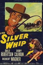 Watch The Silver Whip 2KMovies