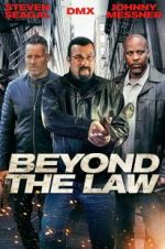 Watch Beyond the Law 2KMovies