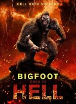 Watch Bigfoot Goes to Hell 2KMovies