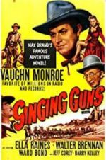 Watch Singing Guns 2KMovies