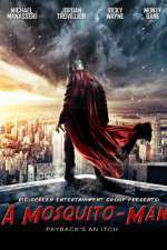 Watch A Mosquito-Man 2KMovies