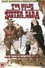 Watch Two Mules for Sister Sara 2KMovies