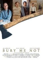 Watch Bury Me Not (Short 2019) 2KMovies