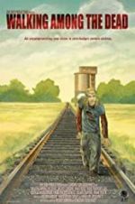Watch Walking Among the Dead 2KMovies