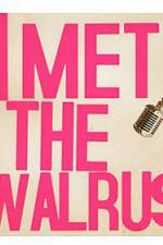 Watch I Met the Walrus 2KMovies