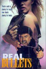 Watch Real Bullets 2KMovies