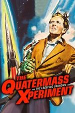 Watch The Quatermass Xperiment 2KMovies