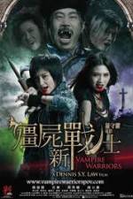 Watch Vampire Warriors 2KMovies