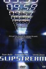 Watch Slipstream 2KMovies