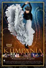 Watch Kumpanía: Flamenco Los Angeles 2KMovies
