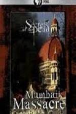 Watch Secrets Of The Dead Mumbai Massacre 2KMovies
