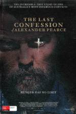 Watch The Last Confession of Alexander Pearce 2KMovies