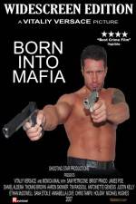 Watch Born Into Mafia 2KMovies